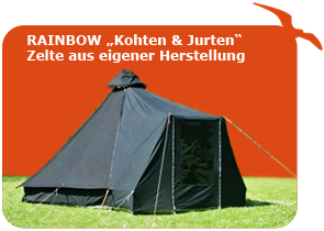 Rainbow Kothen und Schlaufenjurten aus eigener Herstellung